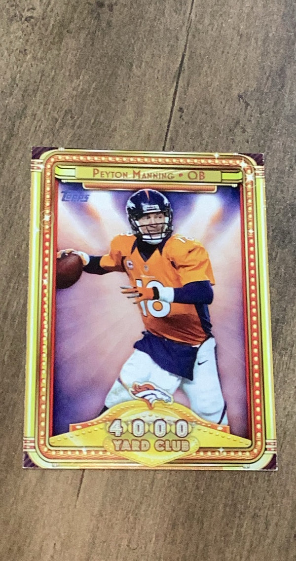 Peyton Manning 2013 Topps - 4000 Yard Club 6 trading card image front