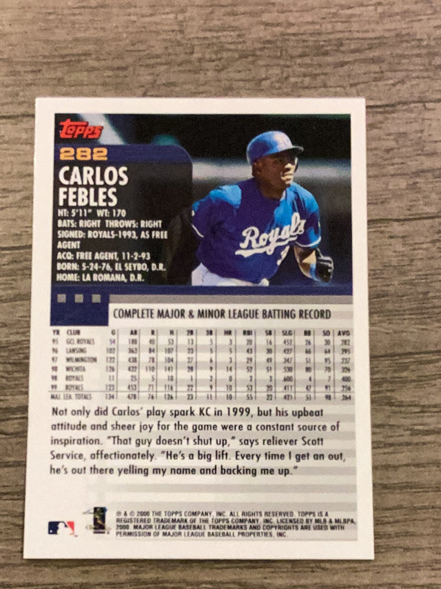 Carlos Febles Kansas City Royals MLB 2000 Topps 282 Topps